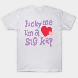 Lucky Me Im A Sig Kap T-Shirt